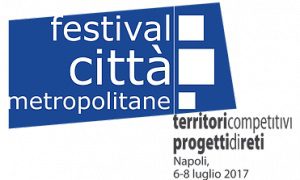 A Napoli il secondo Festival Città Metropolitane