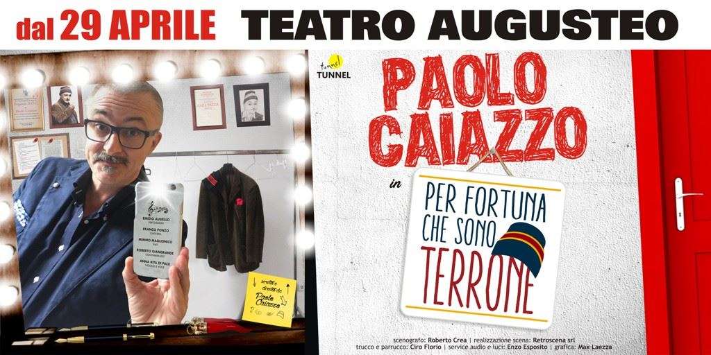 Al Teatro Augusteo il nuovo spettacolo di Paolo Caiazzo