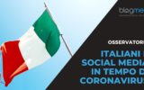 “Italiani e Social Media in tempo di Coronavirus”