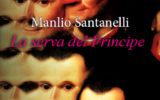 La serva del Principe di Manlio Santanelli