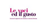 Le Voci ed il Gusto Le Voci ed il Gusto