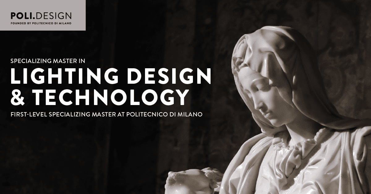 Master in Lighting Design & Technology del Politecnico di Milano