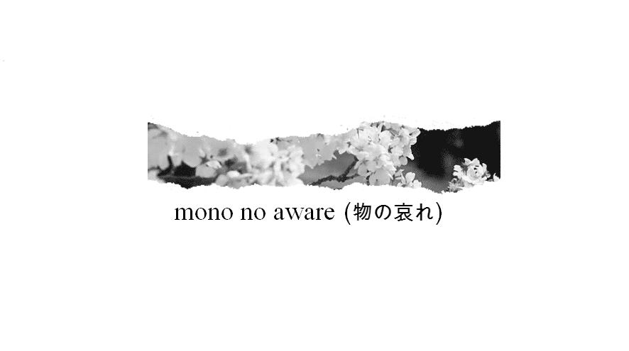 Mono no Aware