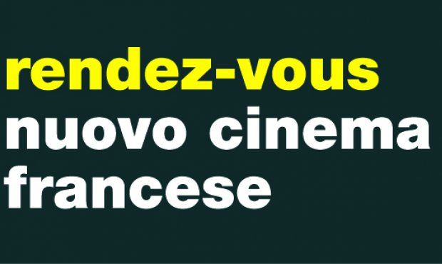 Rendez-Vous - Nuovo Cinema Francese 2017