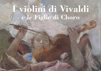 I violini di Vivaldi e le Figlie di Choro