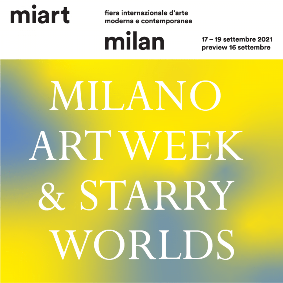 miart 2021 | I “Mondi stellati” dell'artweek milanese