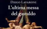 L’ultima messa del gastaldo di Diego Lavaroni