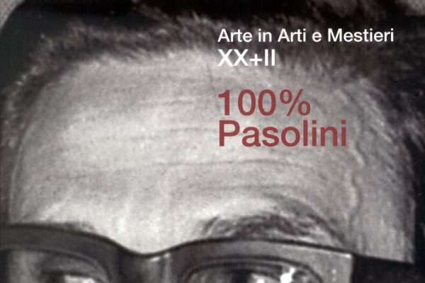 Per i 100 anni di Pier Paolo Pasolini