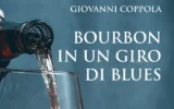 Bourbon in un giro di blues di Giovanni Coppola
