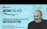 AdnTalks | Intervista a Goffredo Bettini AdnTalks | Intervista a Goffredo Bettini