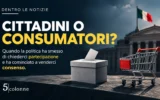 cittadini o consumatori